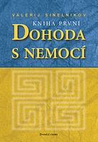 Dohoda s nemocí I.