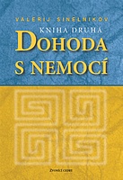 Dohoda s nemocí II.